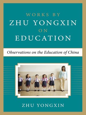 cover image of Observations on the Education of China (Works by Zhu Yongxin on Education Series)